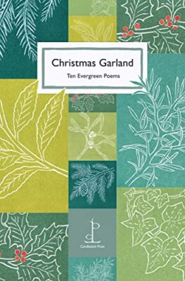  Christmas Garland: Ten Evergreen Poems, Towers 9781907598531 Free Shipping 