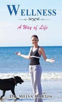 Melva Martin | Wellness | Buch | Englisch (2020) | A Way Of Life | Gebunden