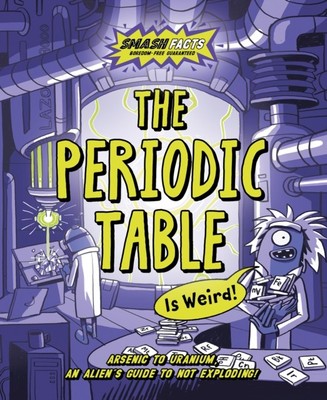 The Periodic Table is Weird by Luke Newell (Paperback Book)