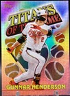 2026 Topps Series 1 Gunnar Henderson Base (RAW)