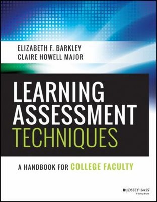 Learning Assessment Techniques : A Handbook for College Faculty P