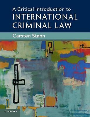 A Critical Introduction to International Criminal Law Stahn Paperback