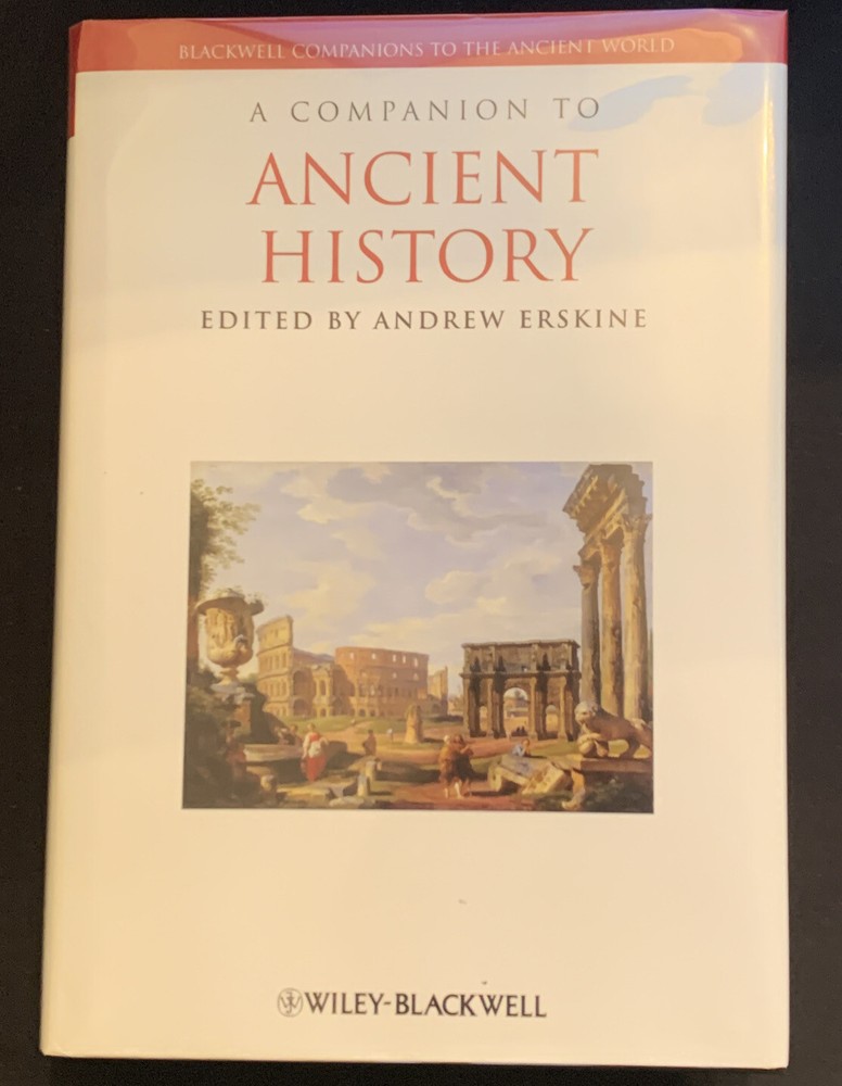 Blackwell Companions to the Ancient World Ser.: A Companion to Ancient... Blackwell Companions to the Ancient World Ser.: A Companion to Ancient...