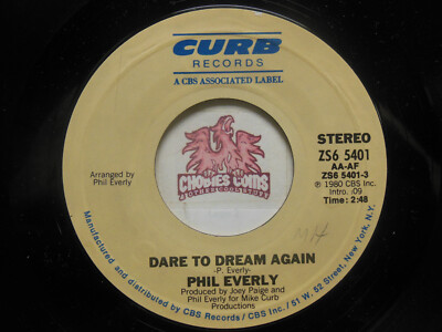 Phil Everly - Lonely Days Lonely Nights / Dare To Dream Again, 45 RPM VG (5I)