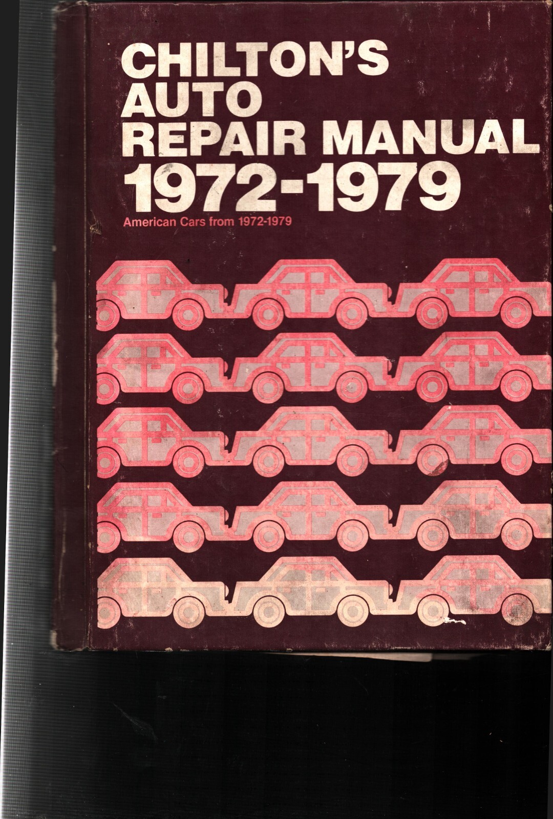 CHILTON'S AUTO REPAIR MANUAL 19721979 6914 HARD COVER eBay
