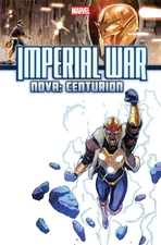 IMPERIAL WAR: NOVA - CENTURION #1 Marvel Comic Book 2025