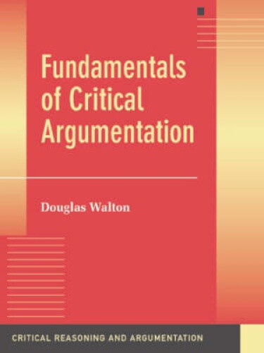 Fundamentals of Critical Argumentation (Critical Reasoning and Argumentation) - Bild 1 von 2
