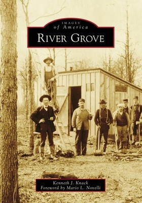 NEW Arcadia Publishing River Grove, IL 9781467129732 Images of America Trade Pap