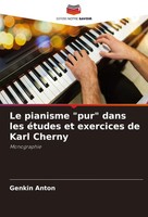 Le Pianisme Pur Dans Les éTudes Et Exercices De Karl Cherny Monographie Anton