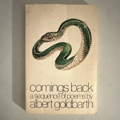 Comings Back Albert Goldbarth 1976 Paperback Poetry Doubleday First Edition
