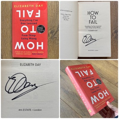 Signed 1st Edition ~ HOW TO FAIL by ELIZABETH DAY ~ Hardback Book 2019