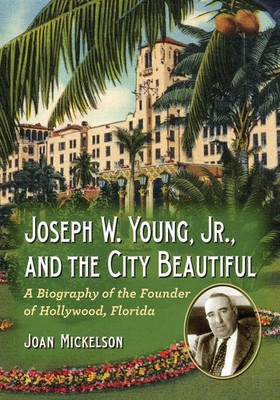 Joseph W. Young, Jr., and the City Beautiful Joan Mickelson Taschenbuch Englisch