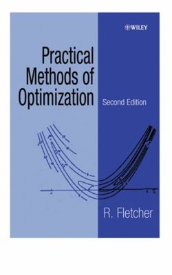Practical Methods of Optimization Paperback R. Fletcher