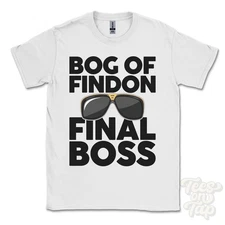 BOG OF FINDON FINAL BOSS T-SHIRT funny xmas gift evanton highland scotland