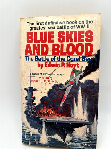 Blue Skies and Blood Edwin P Hoyt 1976 1st Pinnacle PB Coral Sea Battle Photos - Picture 1 of 7