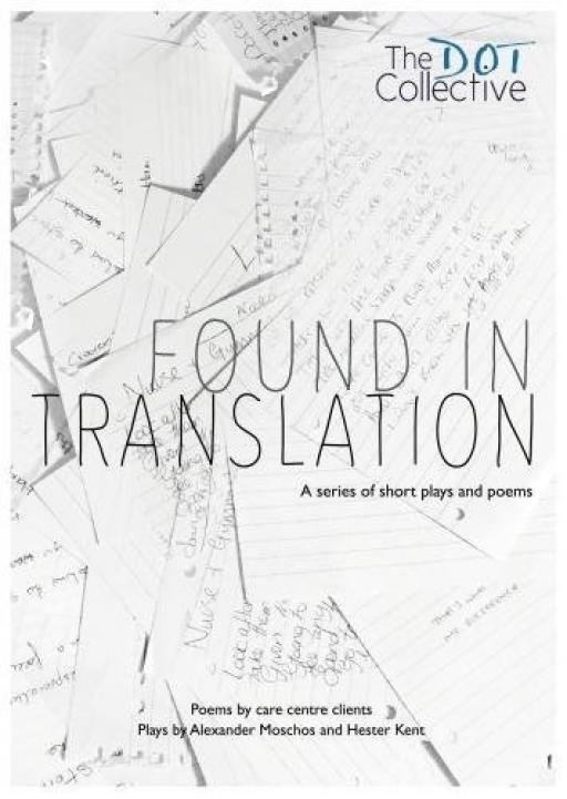 Found In Translation - The Dot Collective - Brown Dog Books - Good - Paperback