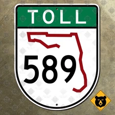 Florida State Road 589 highway marker sign Tampa Spring Hill outline toll 16x20