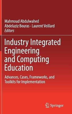 Industry Integrated Engineering and Computing Education - 9783030191382