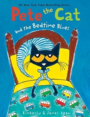 Pete the Cat and the Bedtime Blues: Inc..., Dean, James