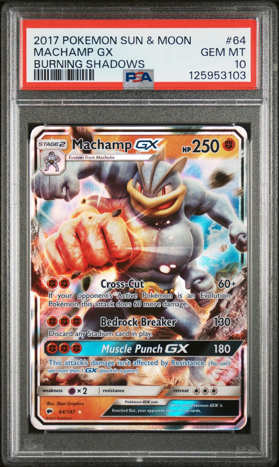2017 POKEMON SUN & MOON BURNING SHADOWS #64 MACHAMP GX PSA 10