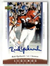 Rick Upchurch Auto 2006 Upper Deck Legends #45 Legendary Signatures