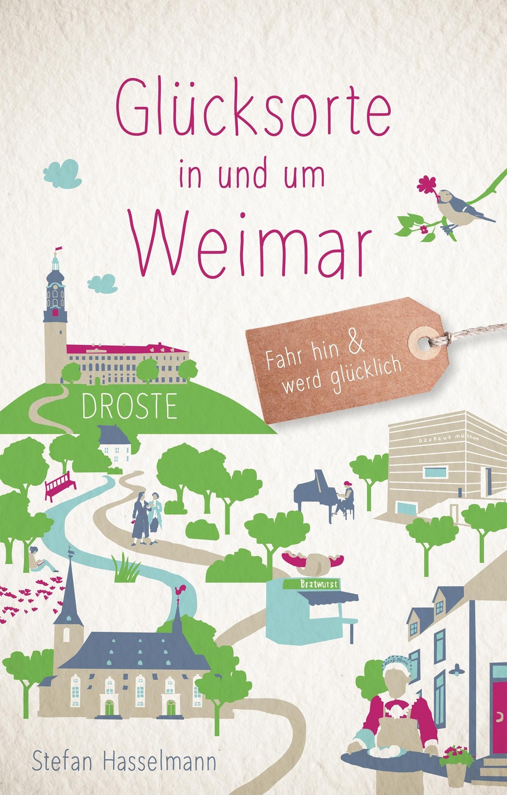 Thumbnail - Stefan Hasselmann | Glücksorte In Und Um Weimar | Taschenbuch |
