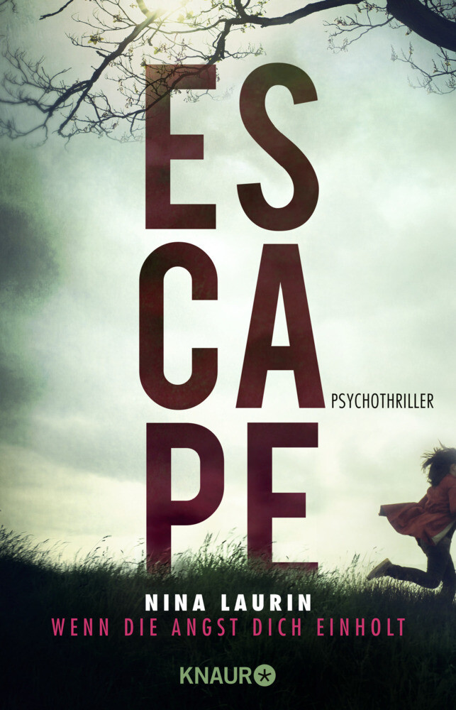 Thumbnail - Nina Laurin | Escape - Wenn Die Angst Dich Einholt | Taschenbuch |