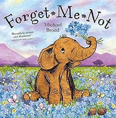 Forget Me Not Taschenbuch Michael Broad
