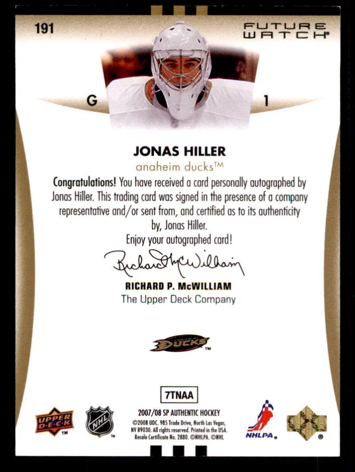 2007-08 SP Authentic #191 Jonas Hiller AU RC /999 (ref 239985) - Image 2 of 2