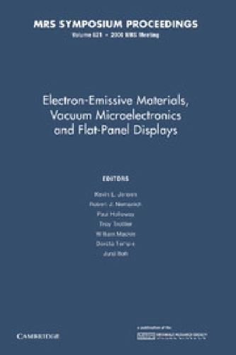 Electron-Emissive Materials, Vacuum Microelectronics and Flat-Panel Displays: V…