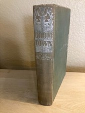 Boom Town by Jack O’Connor 1938 First Edition Hardcover