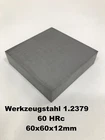 Tool Steel 1.2379 - 60HRc - 60x60x12mm