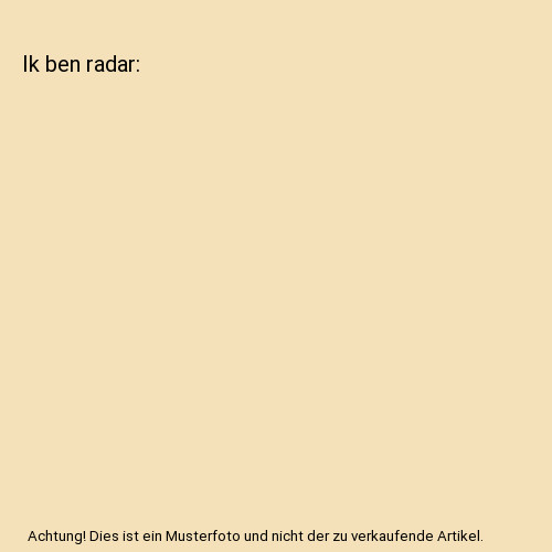 Ik ben radar, Reif Larsen