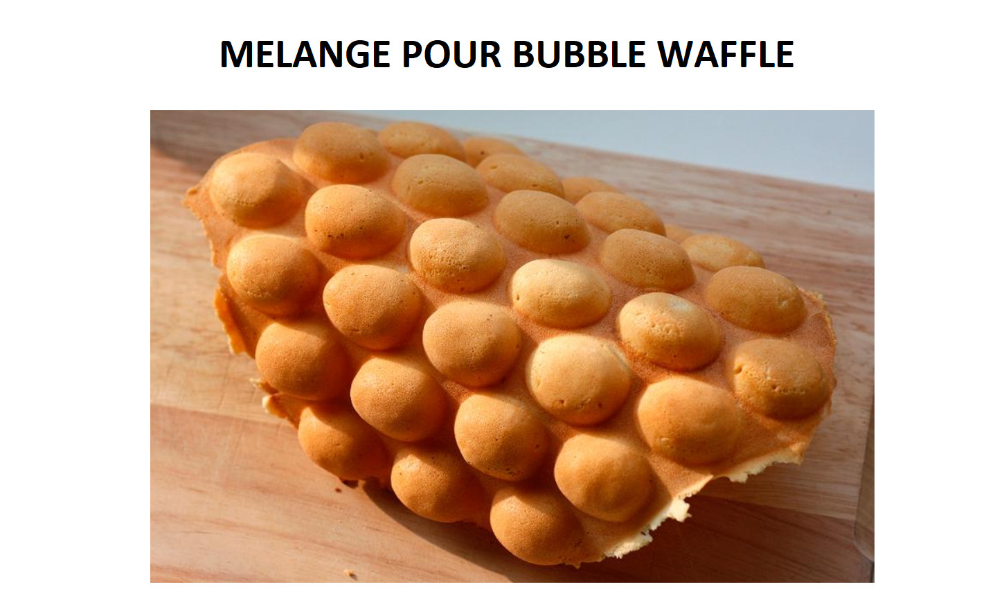 Mélange pour bubble waffle 10 kg idéal pour les goûters et les ventes à emporter