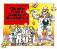 Cloudy With a Chance of Meatballs 3: Planet of the Pies - Hardcover - VERY GOOD