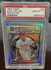 1993 DAVE HOLLINS TOPPS FINEST REFRACTOR #23 PSA10 PHILLIES POP 26 (239)