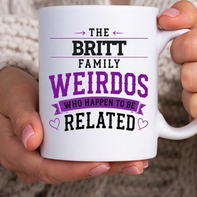 BRITT Family Weirdos Kaffeebecher lustig Verwandter Geburtstag Geschenk