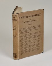 Robert Frost - North of Boston, Holt, 1915, first US edition, second printing