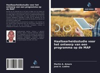 Haalbaarheidsstudie Voor Het Ontwerp Van Een Programma Op De MAP Amaro (U. A.)