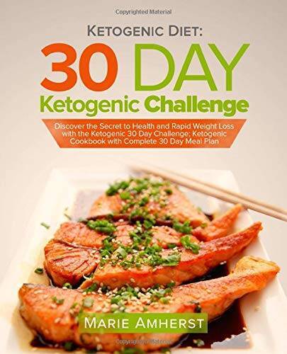 Ketogenic Diet: 30 Day Ketogenic Challenge: Discover the Secret to Health - GOOD
