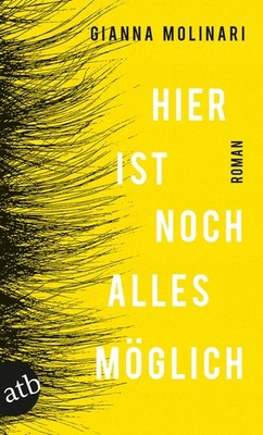 Hier ist noch alles möglich Gianna Molinari