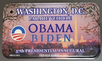 2013 President Barack Obama Inaugural Parade 4  X 7  Motorcycle License Plate