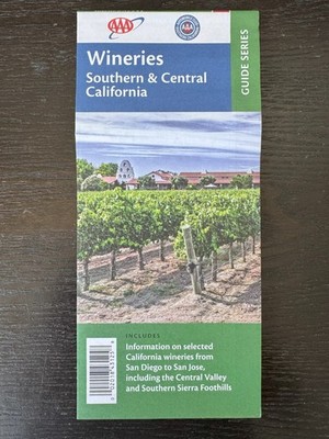 AAA Road Map-The Map of Wineries Southern & Central CA- Guide Series - 2018