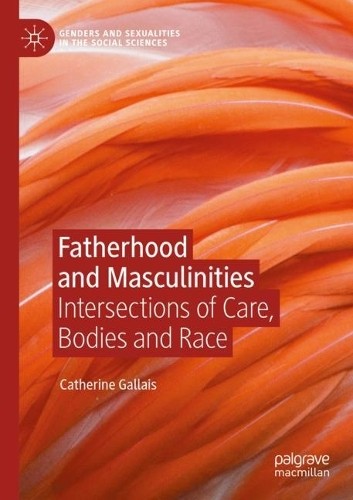 Fatherhood and Masculinities - 9783031341342