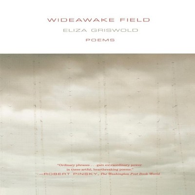 Wideawake Field Eliza Griswold Paperback St. Martins Press-3PL