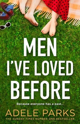 Men I've Loved Before Paperback Adele Parks
