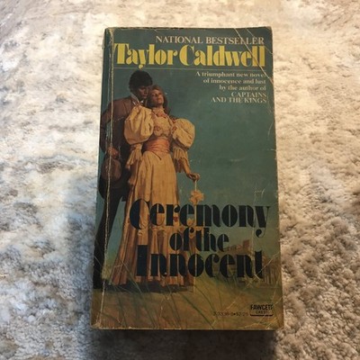 Ceremony of the Innocent Taylor Caldwell 1976 Fawcett Crest Historical Romance