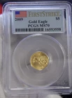 2009 US 1/10th oz Gold Eagle $5 PCGS MS70 First Strike