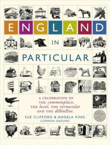 England In Particular - Hardcover By Clifford, Sue - GOOD - Picture 1 of 1