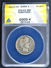 1913s Barber Quarter ANACS G4 Details Scratched